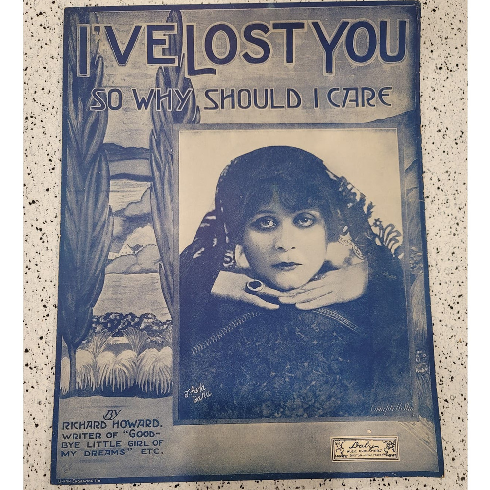 1916 I've Lost You So Why Should I Care antique sheet music